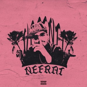 Nefrat (Explicit)