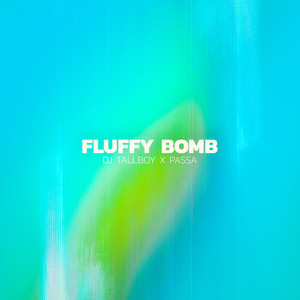 Fluffy Bomb