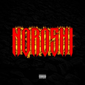 Noroshi (feat. Miki not, SHOYA, tot ax & KOOK davidson) [Explicit]