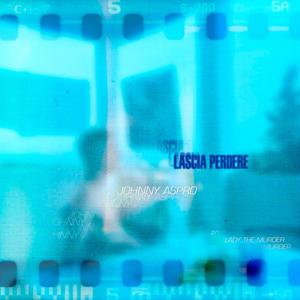 Lascia Perdere (feat. Lady The Murder)