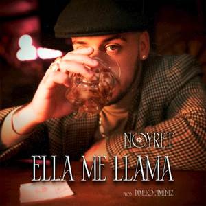 Ella Me Llama (Explicit)