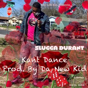 Kant Dance (feat. Da New Kid)