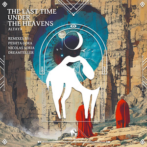 The Last Time Under the Heavens (Nicolas Soria Remix)