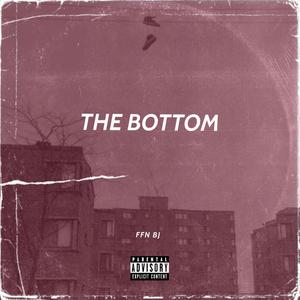 The Bottom (Explicit)