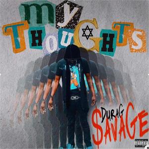 My Thoughts (Explicit)