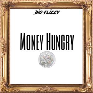 Money Hungry (Explicit)