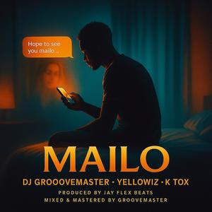 Mailo (feat. Yellowiz & K Tox)