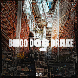Beco dos Drake (Explicit)