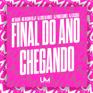 Final do Ano Chegando (Explicit)