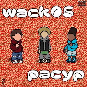 Wack my P (Explicit)