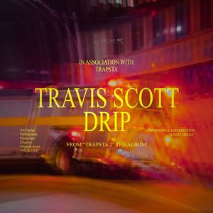 Travis Scott Drip (Explicit)