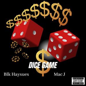 Dice Game (feat. Mac J) [Explicit]