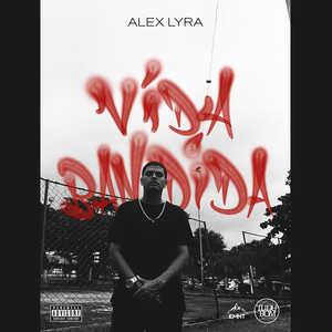 Vida Bandida (Explicit)