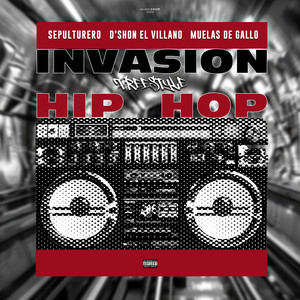 INVASION HIP HOP Freestyle (Explicit)