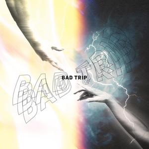 Bad Trip (Explicit)