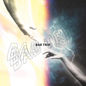 Bad Trip(feat. Dya)