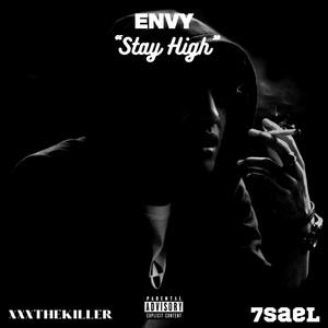 Stay High (feat. G3NGARX & 7sael) [Explicit]