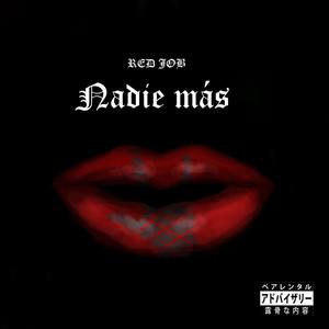 Nadie más (Explicit)