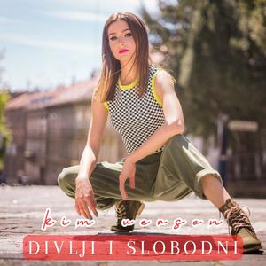 Divlji i slobodni