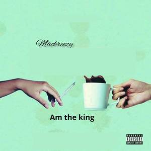 Am The King (Explicit)