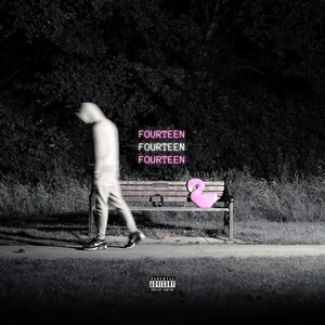 Fourteen (Explicit)