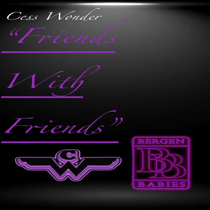 Friends With Friends (Explicit)