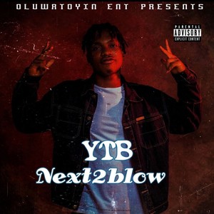Next2Blow (Explicit)