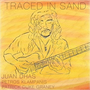 Traced in Sand (feat. Petros Klampanis & Patrick Duke Graney)