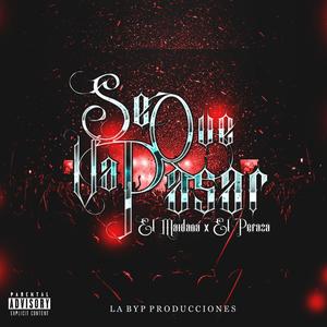 Se que va pasar (Explicit)