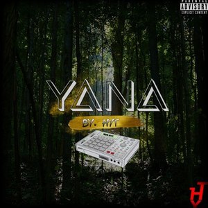 Yana (Explicit)