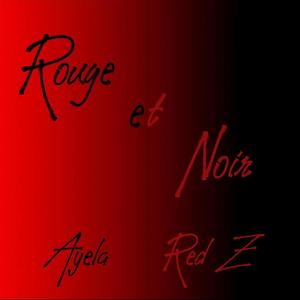 Rouge et Noir (feat. RedZ 23)