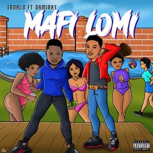 Mafi Lomi (Explicit)