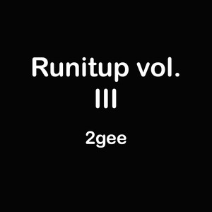 Runitup, Vol. III