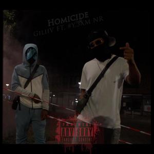 Homicide (feat. NR) [Explicit]