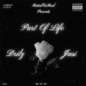 Part Of Life (feat. Jasi) [Explicit]