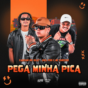 PEGA-MINHA-PICA-PDR_-MC-SINCERO-E-CABELIN (Explicit)