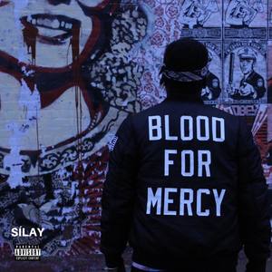 Blood For Mercy (Explicit)