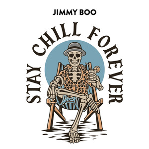 Stay Chill Forever