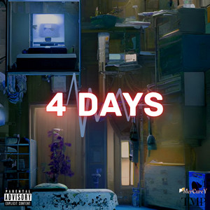 4 Days (Explicit)