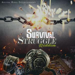 Survival Struggle Riddim