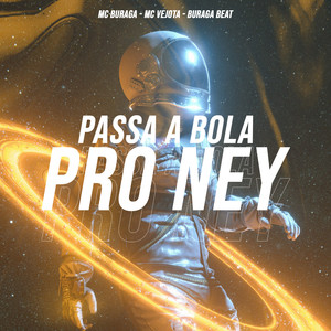 Passa a Bola pro Ney (Explicit)