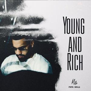 Young and rich (feat. Hella & Kookies) [Explicit]