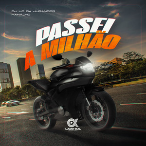 passei a Milhão (Explicit)