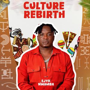 Culture Rebirth