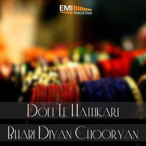 Bhabi Diyan Chooryan - Doli Te Hathkari