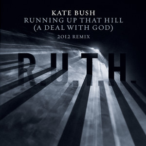 Kate Bush - Running Up That Hill(A Deal With God) (2012 Remix)