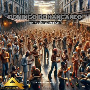 Domingo de Kancaneo (feat. Darlyn Nay) [Explicit]