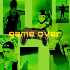 Game Over. (Explicit)