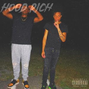 Hood rich (tezactive) [Explicit]