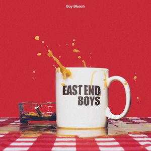 East End Boys (Explicit)